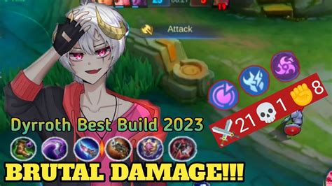 Brutal Damage Dyrroth Best Build Top Global Dyrroth Gameplay