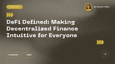 defi defined making decentralized finance intuitive