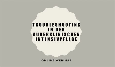 Webinar Troubleshooting in der außerklinischen Intensivpflege