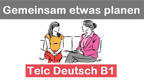 Gemeinsam Etwas Planen DLG Speaking Practice Telc Deutsch B1 YouTube