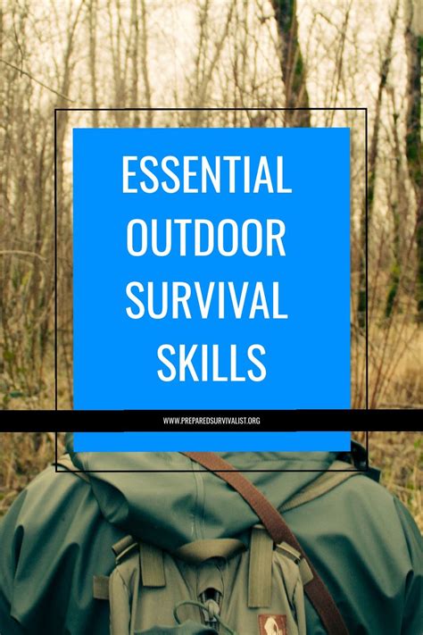 The Basic Outdoor Survival Skills Everyone Should Know Artofit