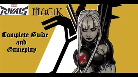 How To Play Magik Marvel Rivals Youtube