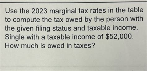 Solved Use The Marginal Tax Rates In The Table To Compute The Tax