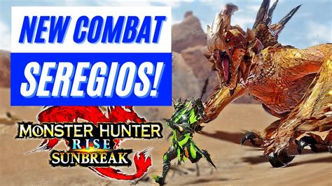 Monster Hunter Rise Sunbreak SEREGIOS COMBAT GAMEPLAY TRAILER REVEAL