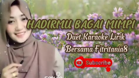 HADIRMU BAGAI MIMPI Karaoke Dangdut Smule Tanpa Vocal Cowok Bersama