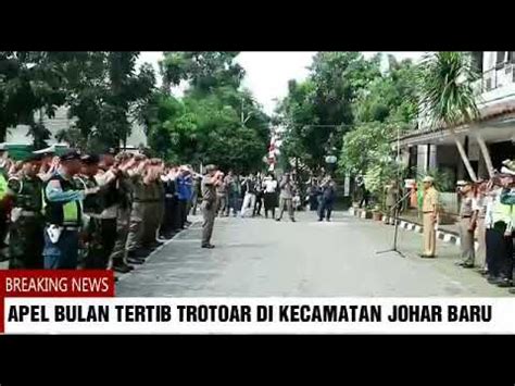 Operasi Gabungan Dlm Rangka Bulan Tertib Trotoar Satpol Pp Kec Johar