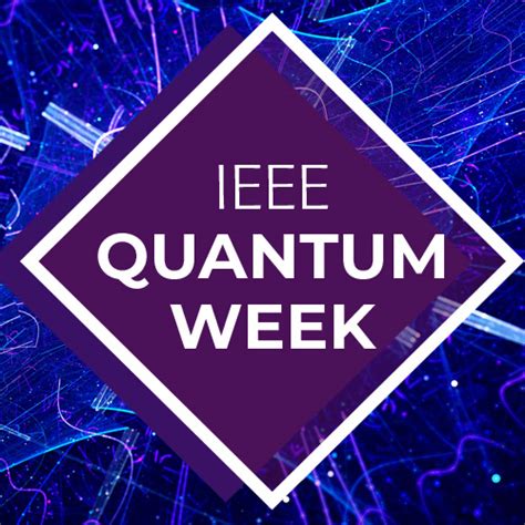 Participation Opportunities Open For Ieee Quantum Week 2023