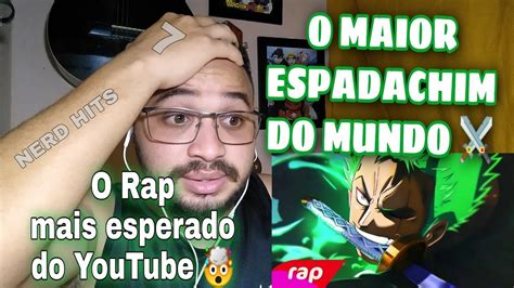 React Rap Do Zoro One Piece O Maior Espadachim Do Mundo Nerd Hits