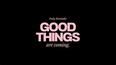 Good Things Wallpaper In 2024 Desktop Wallpaper Quotes Laptop