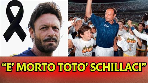 ADDIO TOTÒ SCHILLACI IL BOMBER DELLE NOTTI MAGICHE CI LASCIA A 59 ANNI