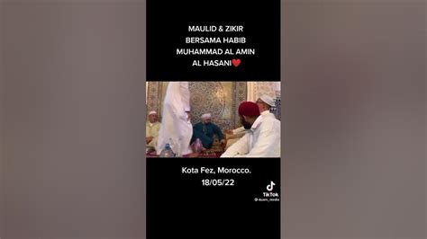 Majlis Maulid And Zikir Bersama Maula Muhammad Amin Al Idrisi Al Hasani