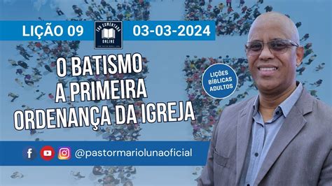 Lição 9 O Batismo A Primeira Ordenança da Igreja 1 Tri 2024