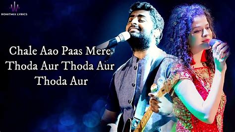 Thoda Aur Lyrics Arijit Singh Palak Muchhal Youtube