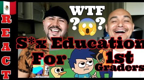 Appalling Sex Education For 1st Graders 🇲🇽 Mexicans React Youtube