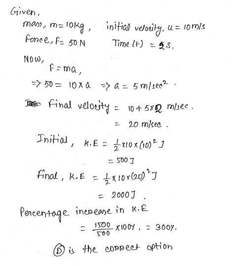 An Object Of Mass 10 Kg Is Moving With Velocity Of 10 Ms 1 A Force