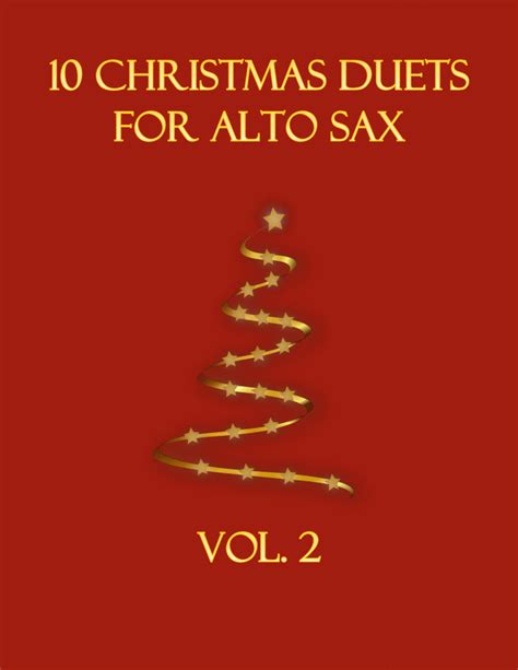 10 Christmas Duets For Alto Sax Vol 2 Arr B C Dockery Sheet