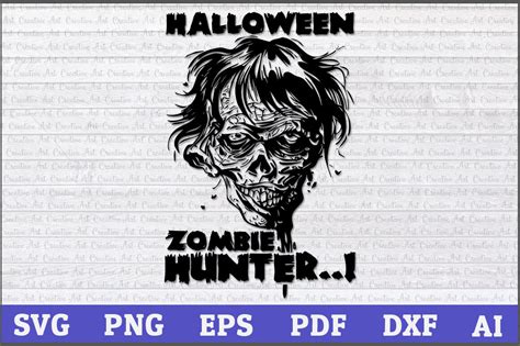 Halloween Zombie Hunter Svg Halloween Svg Zombie Svg Zombie Face Sv