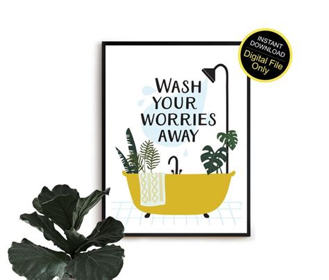 Wash Your Worries Away Bathroom Decor Bathroom Poster Printable