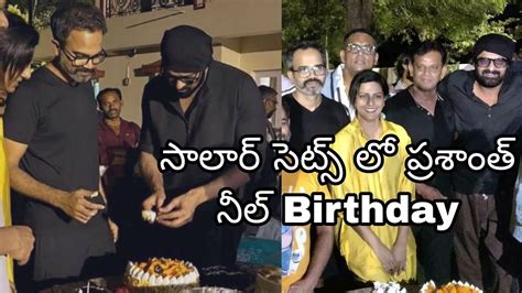 Prabhas At Prashanth Neel Birthday In Salaar Sets Prabhas Salaar