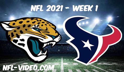 Jacksonville Jaguars vs Houston Texans Full Game Replay 2021 NFL Week 1 ...