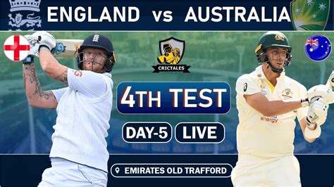 LIVE ENGLAND Vs AUSTRALIA 4th TEST MATCH LIVE COMMENTARY ENG VS AUS