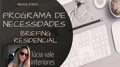 COMO FAZER BRIEFING PARA DESIGN DE INTERIORES YouTube