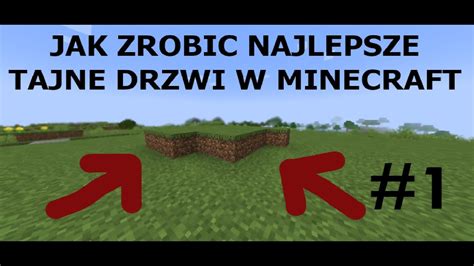 Jak Zrobic Najlepsze Tajne Drzwi W Minecraft Youtube