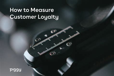 How To Measure Customer Loyalty