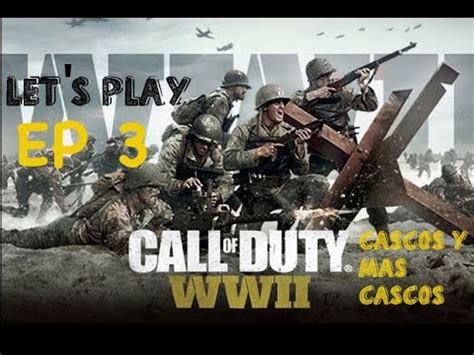 LETS PLAY CALL OF DUTY WWII EP 3 YouTube