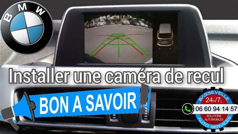 Installer une caméra de recul sur une BMW série 1 attention à la