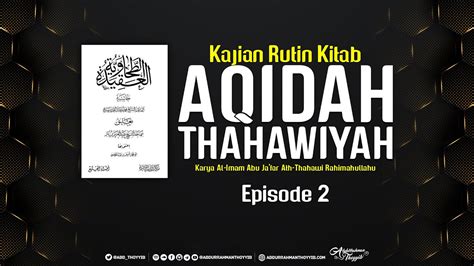 Aqidah Thahawiyah Eps Pembagian Tauhid Menurut Imam Ath Thahawi