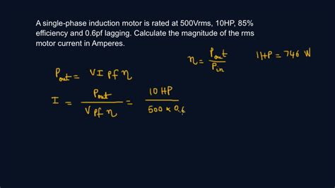 Induction Motor Calcuate Current Given Hp Efficiency And Pf Youtube