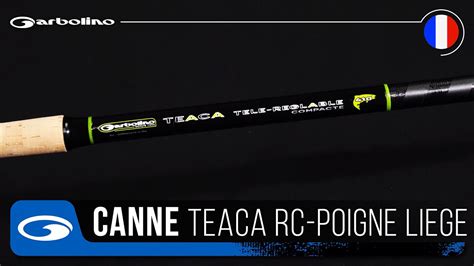 Canne Garbolino Teaca Rc Poignee Liege Youtube