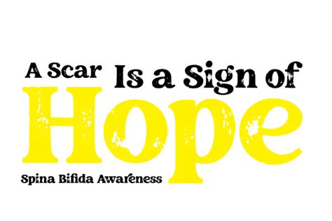 A Scar Is A Sign Of Hope Spina Bifida Awareness Svg Cut File By