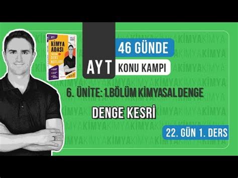 DENGE KESRİ l 22 GÜN 1 DERS l AYT KONU ANLATIM KAMPI YouTube