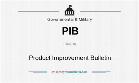 Pib Product Improvement Bulletin In Government And Military By