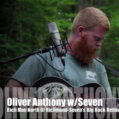 Stream Rich Men North Of Richmond Oliver Anthony And Seven Seven S Big