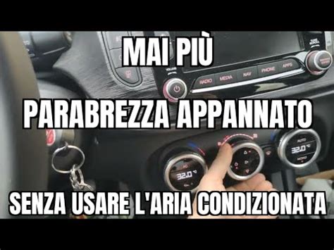 Tutorial Eliminare Problema Del Parabrezza Appannato Senza Usare L