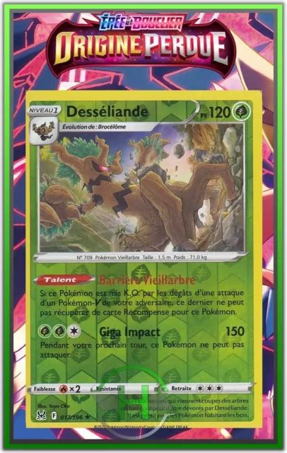 DESSÉLIANDE REVERSE EB11 ORIGINE PERDUE 017 196 Carte Pokémon