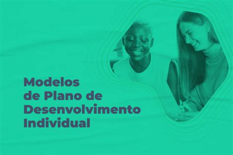 Excelente Modelo De Plano De Desenvolvimento Individual