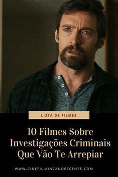 Top10 Dez Filmes Sobre Investigações Criminais Que Vão Te Arrepiar