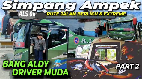 BANG ALDY DRIVER MUDA ALS 06 UNJUK SKILL DI JALAN PASAMAN BARAT TRIP