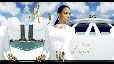 Jennifer Lopez Ft Big Sean And French Montana I Luh Ya Papi Rmx Youtube