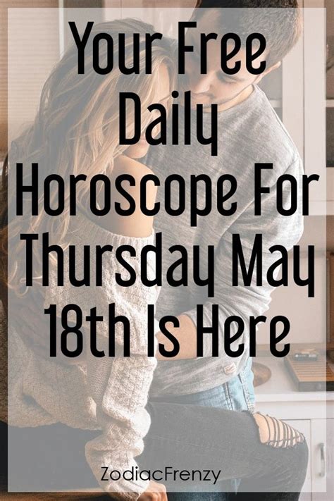 Your Free Daily Horoscope For Thursday May 18th Is Here #zodiac #virgo ...