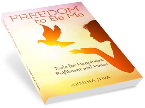 Freedom To Be Me By Azmina Jiwa Ismailimail