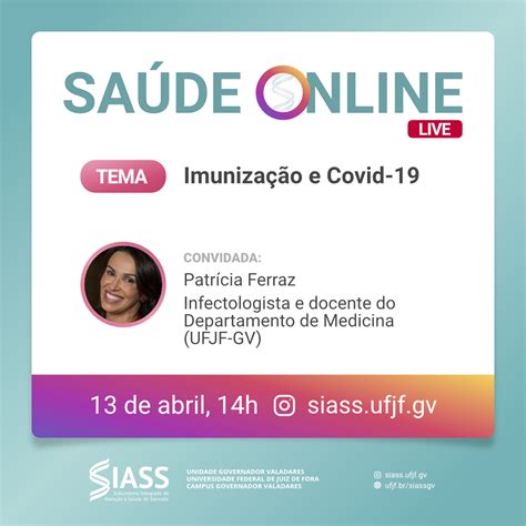 Siass Gv Promove Live Sobre Imuniza O E Covid Siass Campus