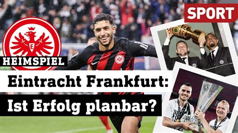 Eintracht Frankfurt Ist Erfolg Planbar Heimspiel Sport