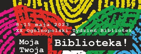 Xx Og Lnopolski Tydzie Bibliotek Aktualno Ci Biblioteka