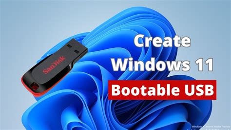 How To Create Windows 11 Bootable Usb Drive Youtube