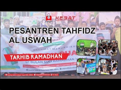 KESERUAN SANTRI AL USWAH CIANJUR MENYAMBUT BULAN SUCI RAMADHAN 1444H